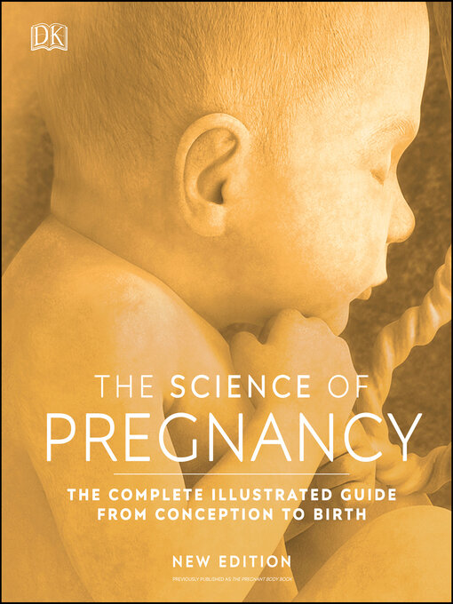Title details for The Science of Pregnancy by DK - Wait list